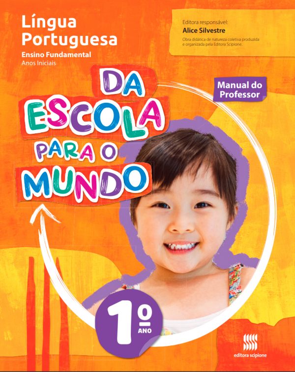 Da Escola Para O Mundo Lingua Portuguesa 1 Ano Editora Scipione