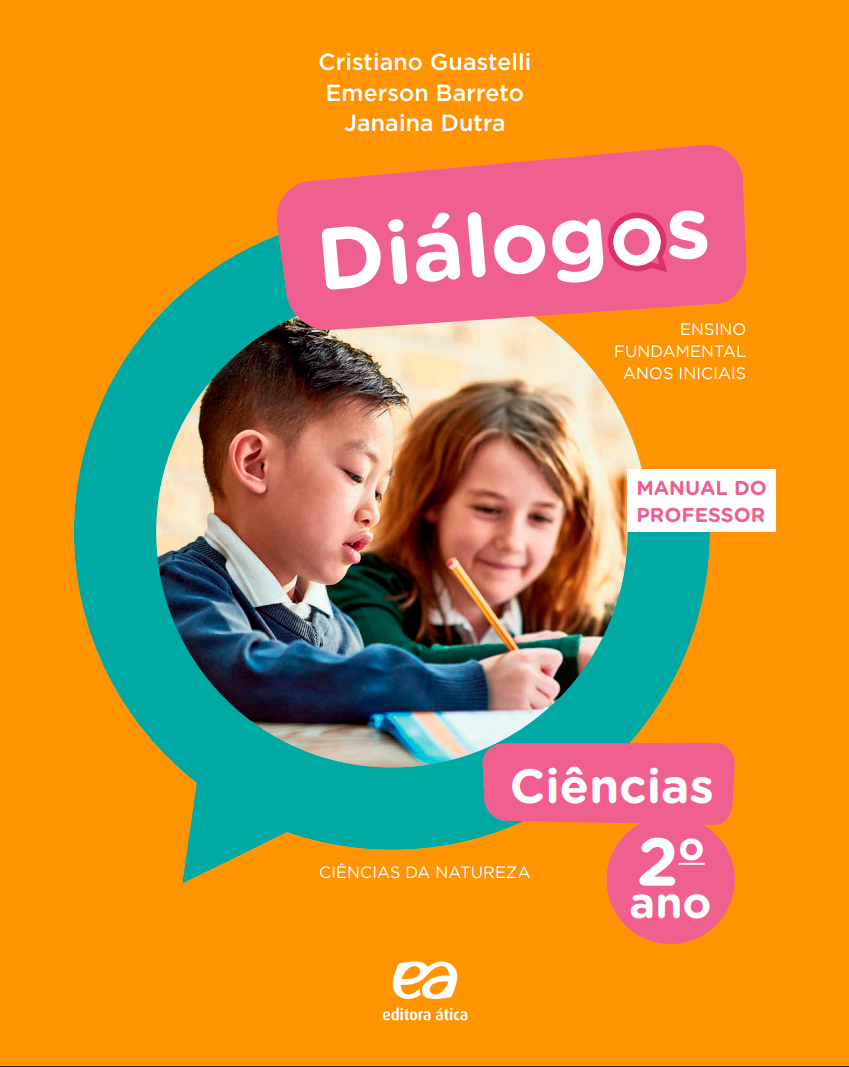 Diálogos Ciências 2 ano Editora Ática PNLD e E docente