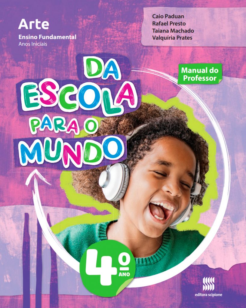 Da Escola Para O Mundo - Arte - 5° Ano - Editora Scipione