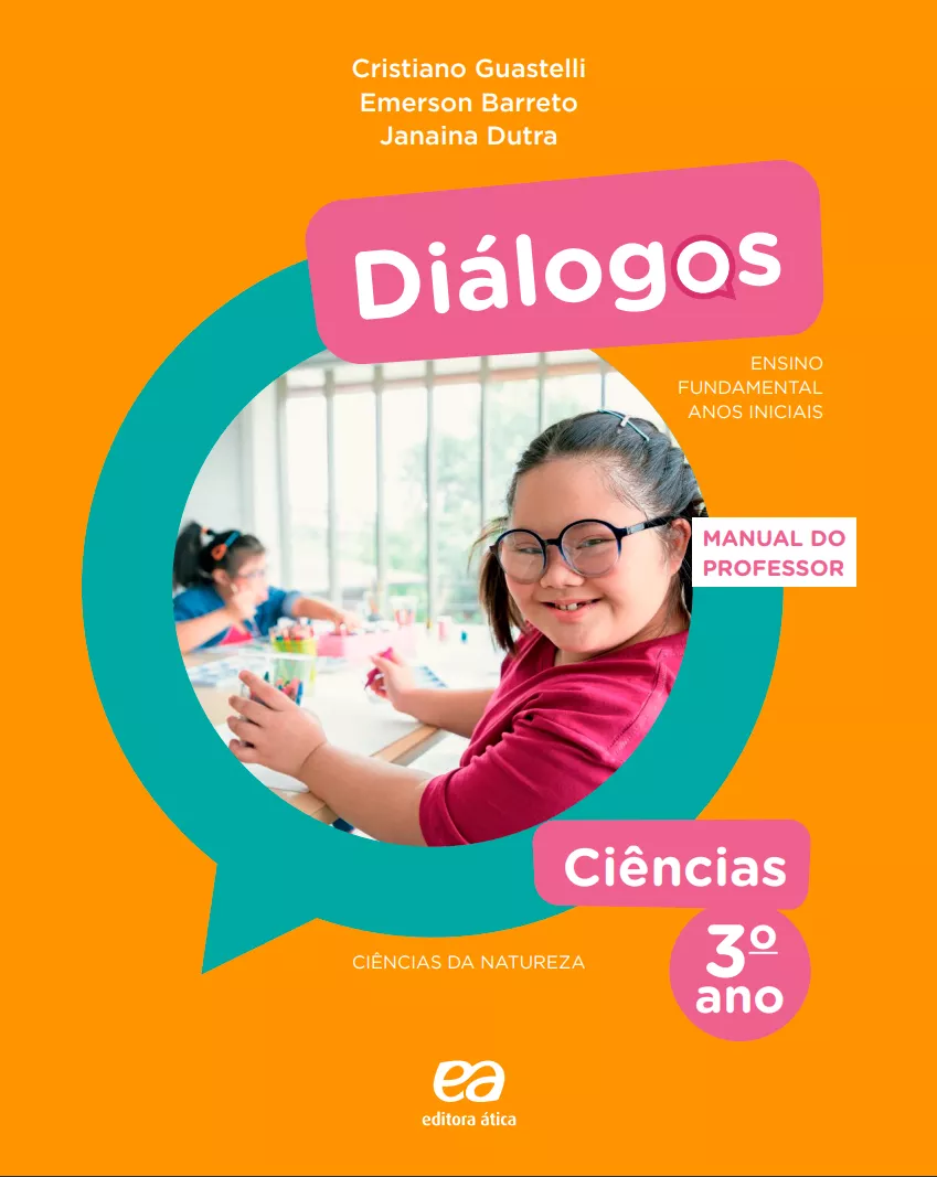 Diálogos – Ciências – 3° ano – Editora Ática