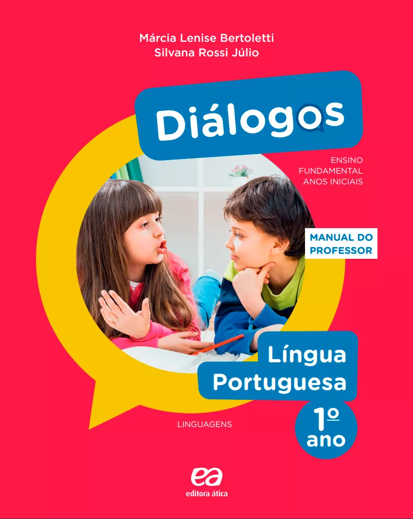 Diálogos – Lingua Portuguesa – 1° ano – Editora Ática