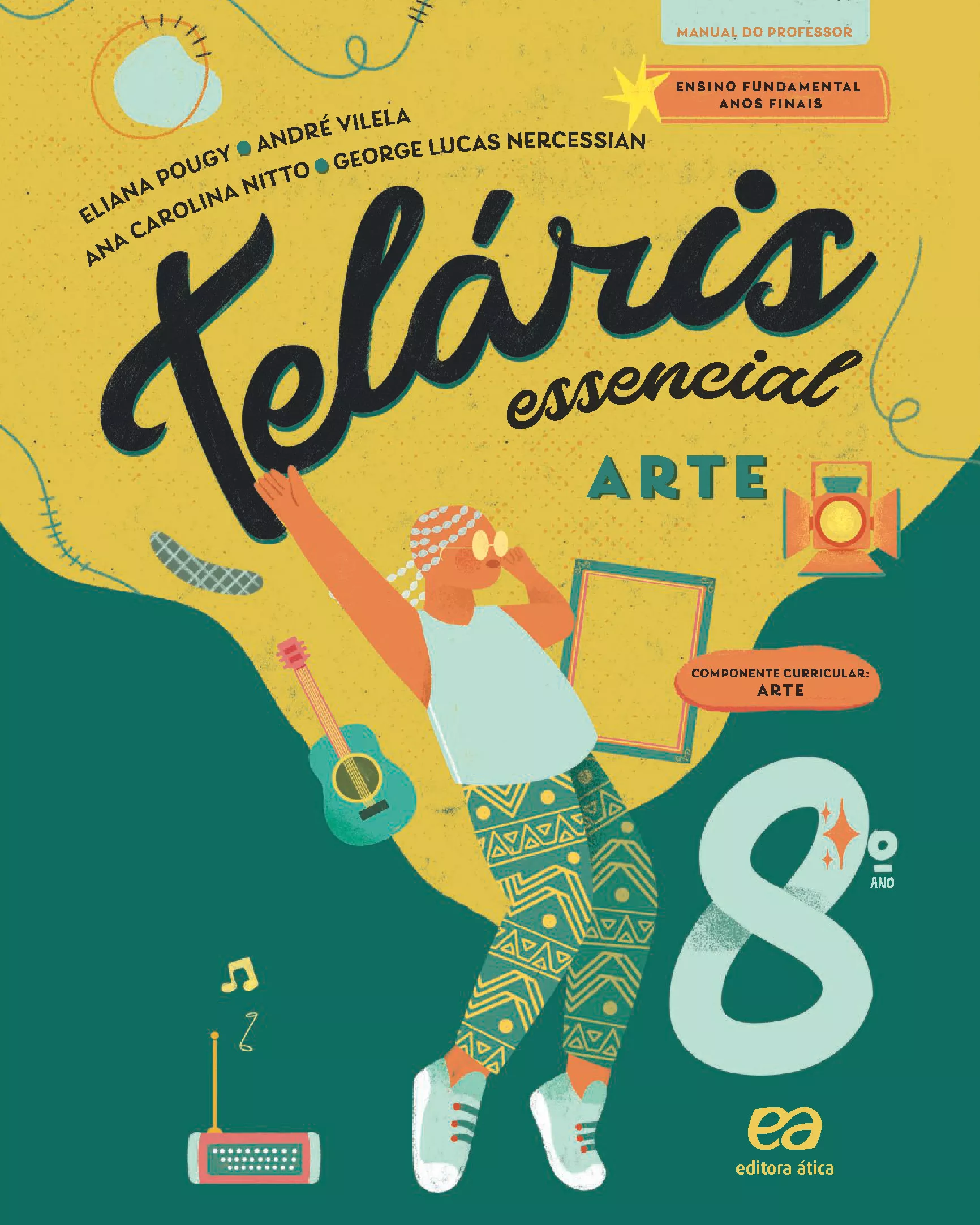 Teláris Essencial – Arte – 8º ano