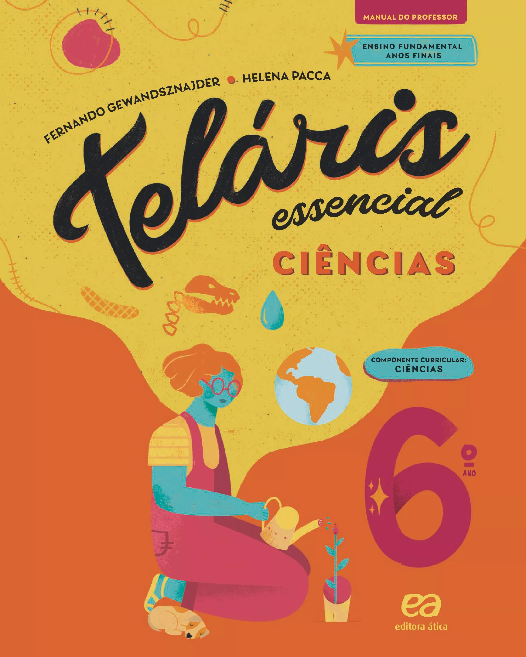 Teláris Essencial – Ciências – 6º ano