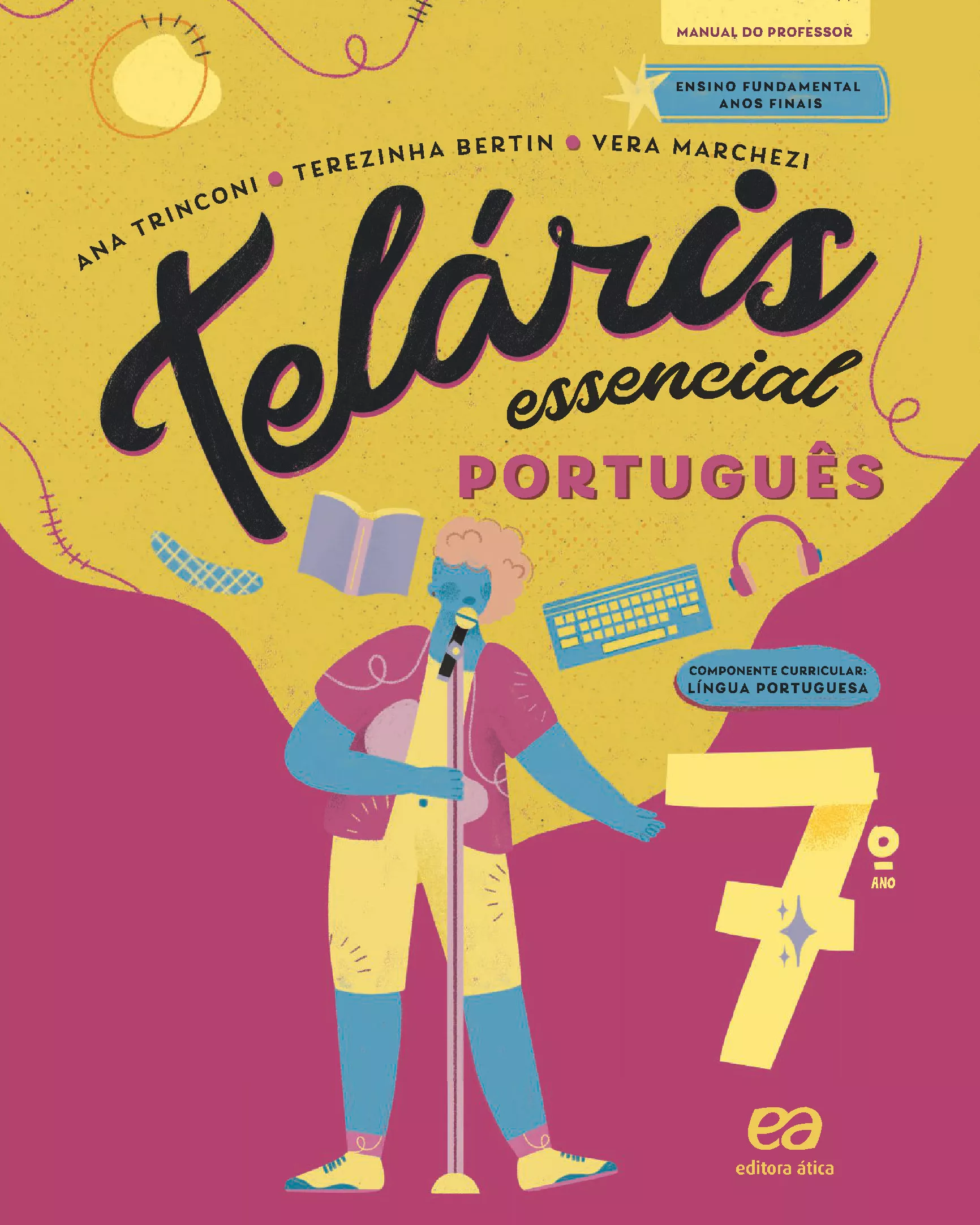 Teláris Essencial – Língua Portuguesa – 7º ano