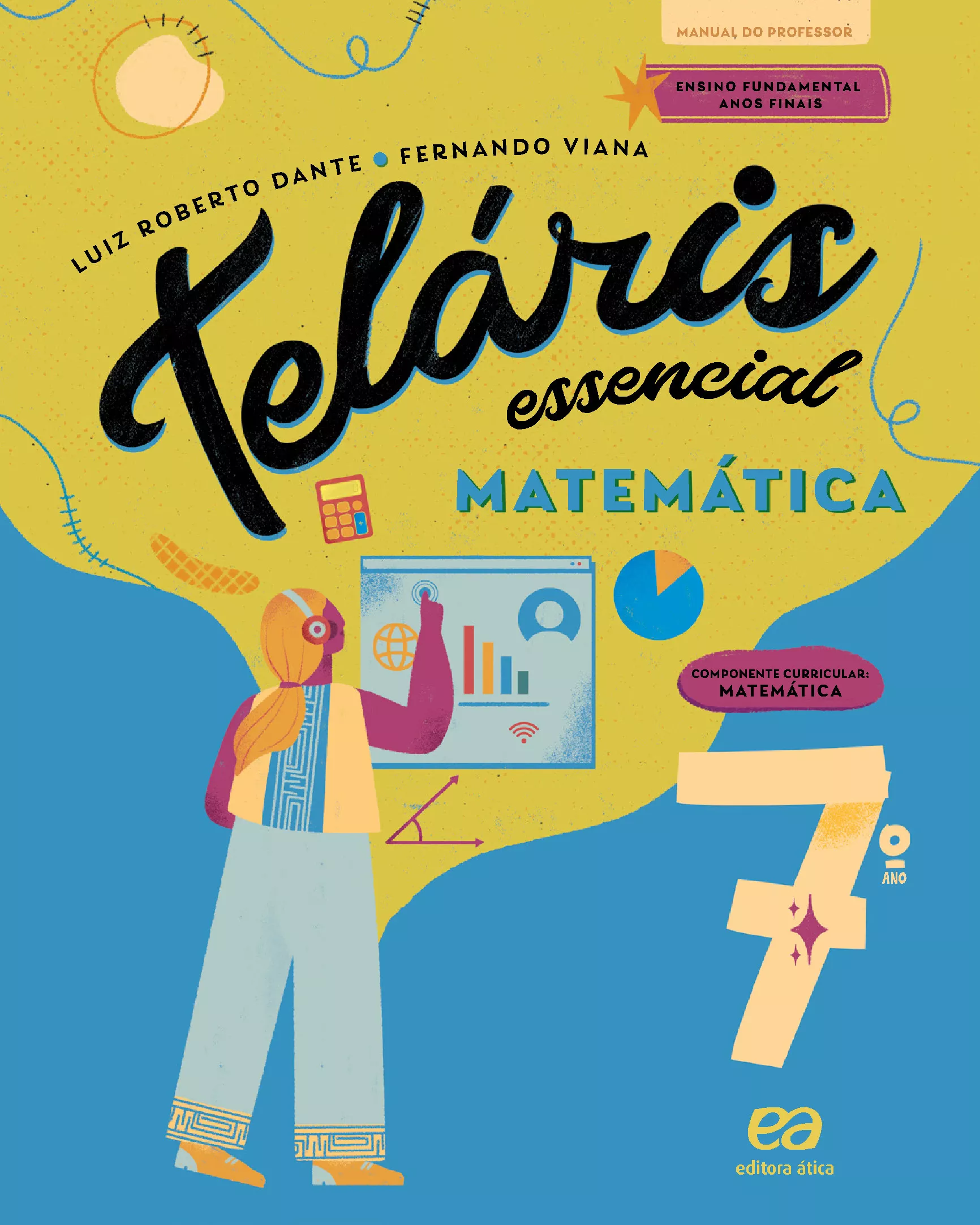 Teláris Essencial – Matemática – 7º ano