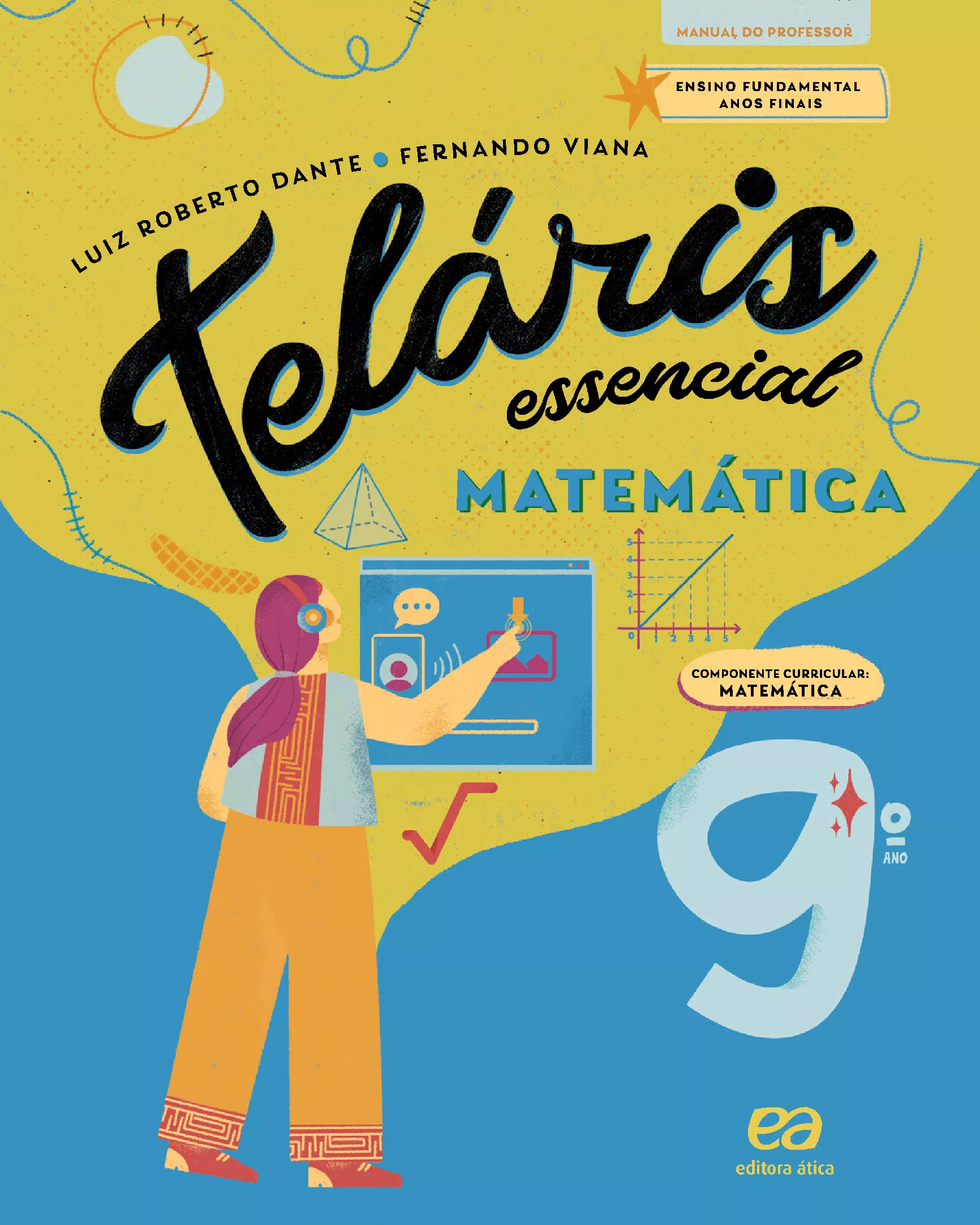 Teláris Essencial – Matemática – 9º ano